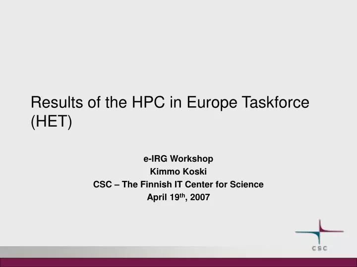 results of the hpc in europe taskforce het