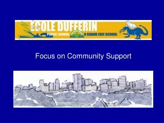 Focus on Community Support