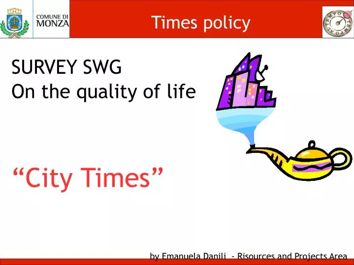 survey swg on the quality of life city times by emanuela danili risources and projects area