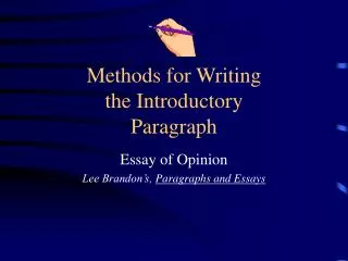 Methods for Writing the Introductory Paragraph