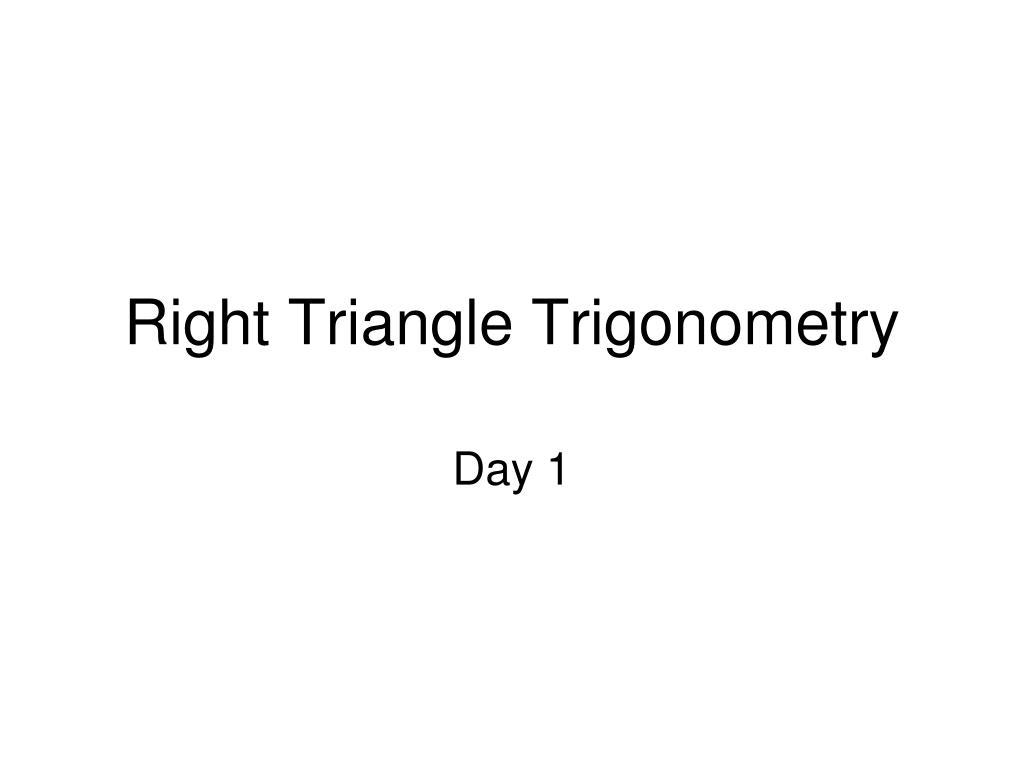 PPT - Right Triangle Trigonometry PowerPoint Presentation, free ...