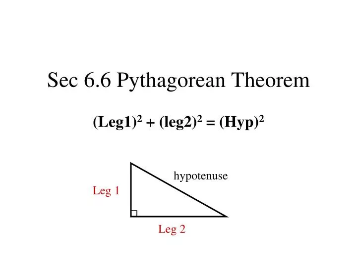 sec 6 6 pythagorean theorem