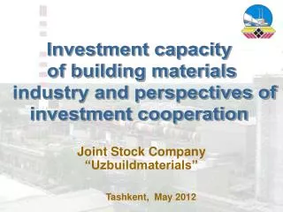 Investment capacity of building materials industry and perspectives of investment cooperation