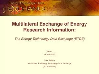 Multilateral Exchange of Energy Research Information: