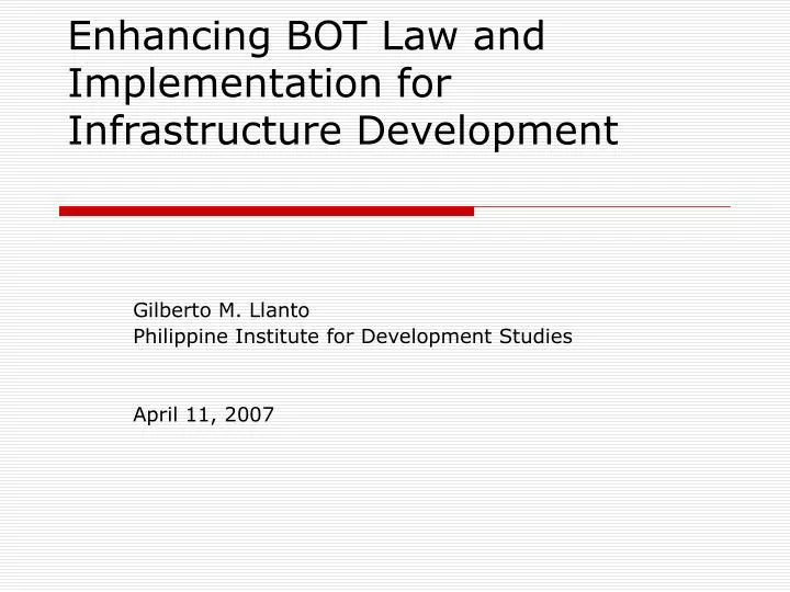 enhancing bot law and implementation for infrastructure development