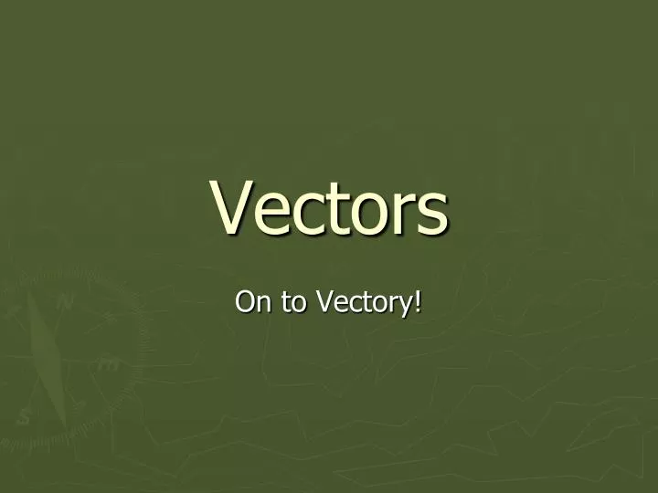 vectors