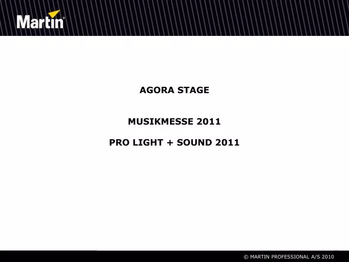 agora stage musikmesse 2011 pro light sound 2011