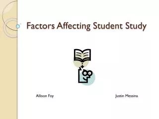 Factors Affecting Student Study