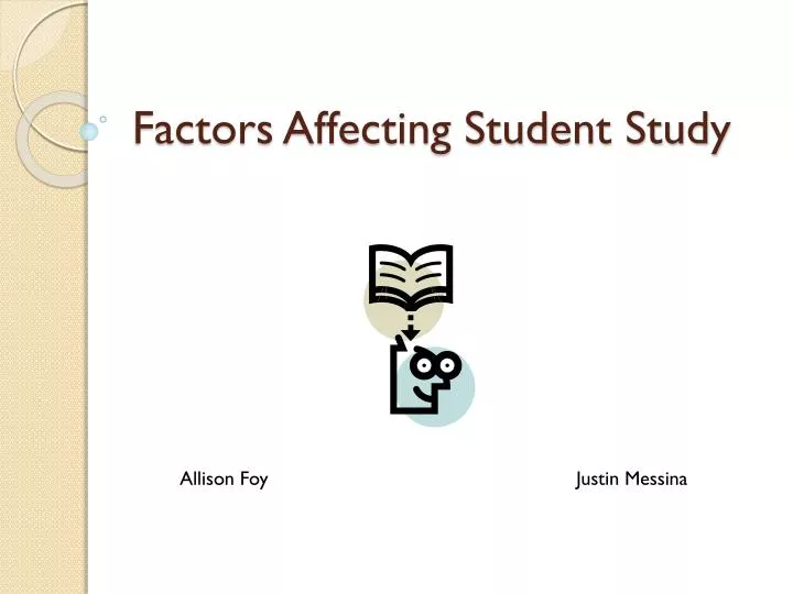 factors affecting student study