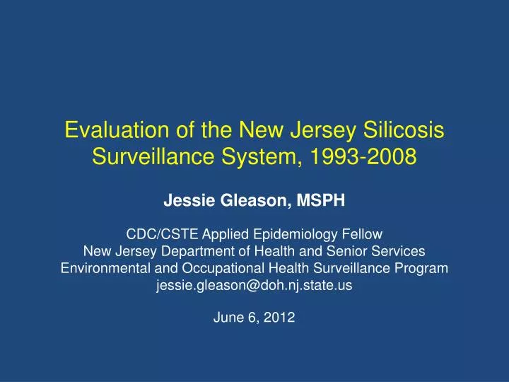evaluation of the new jersey silicosis surveillance system 1993 2008