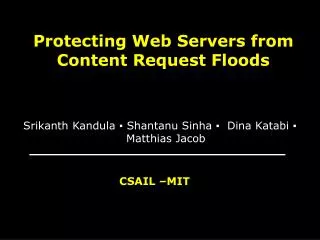 Protecting Web Servers from Content Request Floods