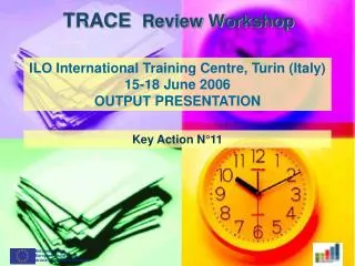 TRACE Review Workshop