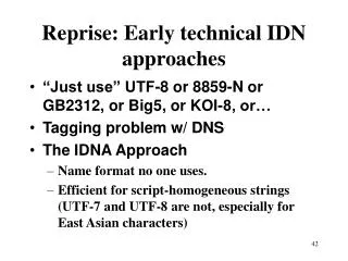 Reprise: Early technical IDN approaches