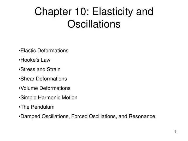 chapter 10 elasticity and oscillations