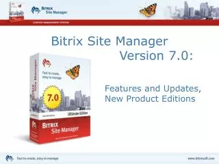 Bitrix Site Manager Version 7.0: