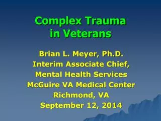 Complex Trauma in Veterans
