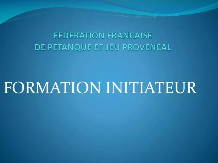 federation francaise de petanque et jeu provencal