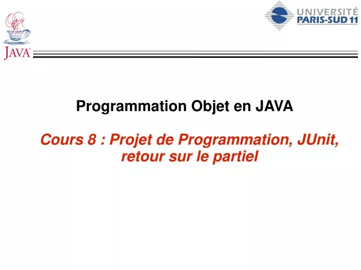 programmation objet en java cours 8 projet de programmation junit retour sur le partiel