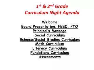 1 st &amp; 2 nd Grade Curriculum Night Agenda