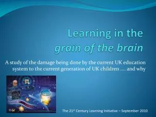 Learning in the grain of the brain