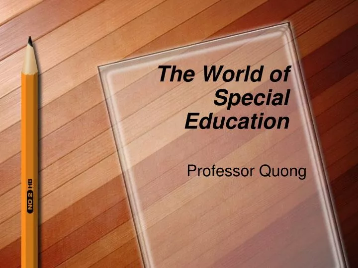 the world of special education