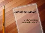 Understanding Sentence Structure: Subject, Predicate, and More - slide 1
