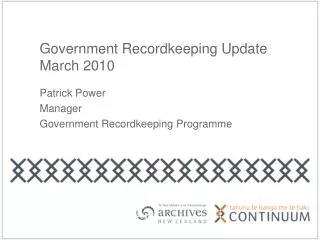 Government Recordkeeping Update March 2010
