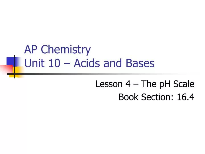 ap chemistry unit 10 acids and bases