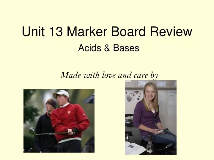 unit 13 marker board review