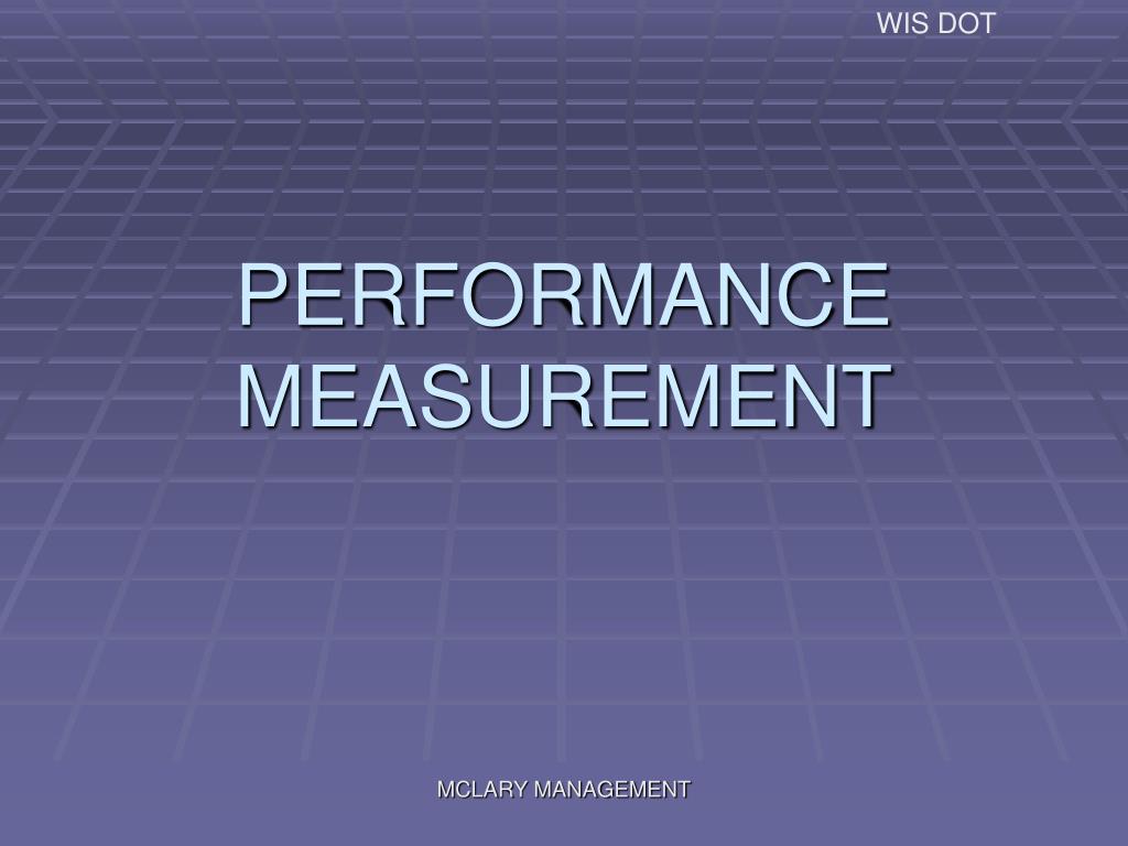 PPT - PERFORMANCE MEASUREMENT PowerPoint Presentation, free download ...