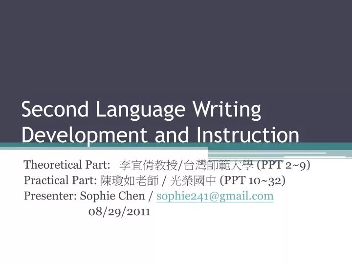 second language writing development and instruction