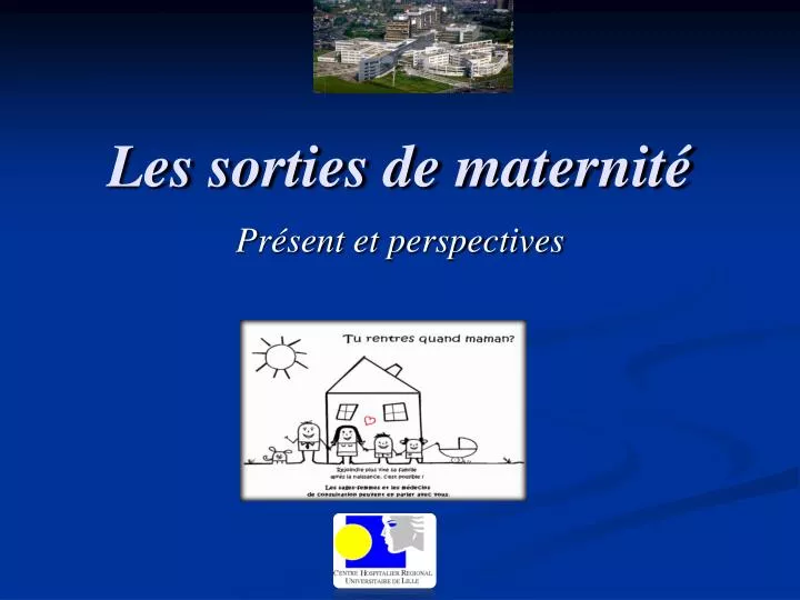 les sorties de maternit