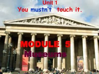 MODULE 5 Museums