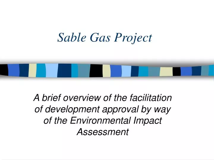 sable gas project