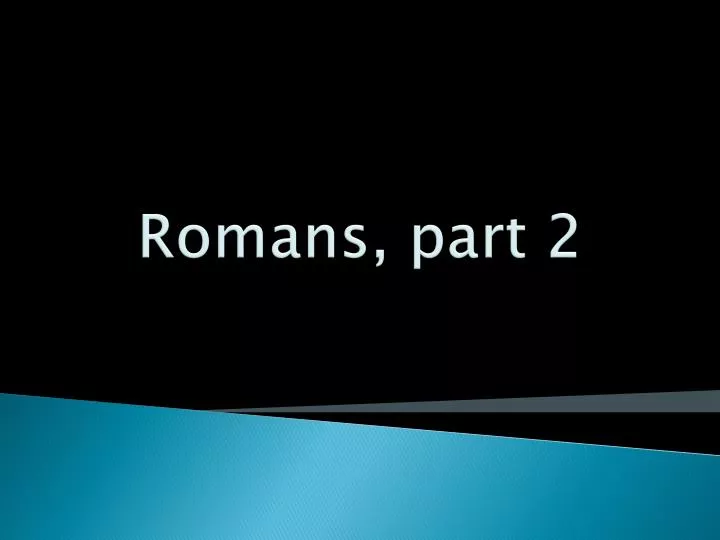 romans part 2