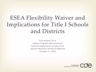 ESEA Flexibility Waiver and Implications for Title I Schools and Districts