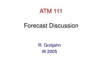 ATM 111 Forecast Discussion