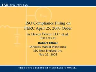 ISO Compliance Filing on FERC April 25, 2003 Order in Devon Power LLC, et al. (ER03-563-00)