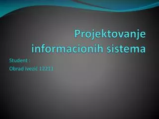 projektovanje informacionih sistema