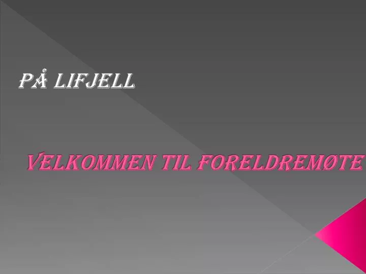 velkommen til foreldrem te