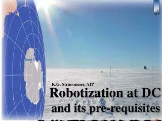 Robotization at DC and its pre-requisites