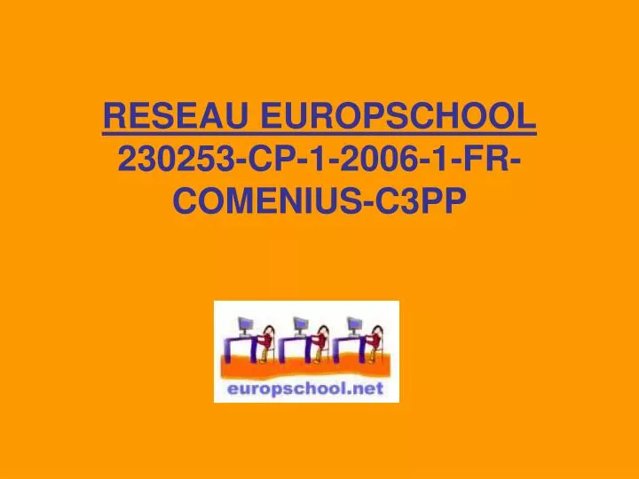 reseau europschool 230253 cp 1 2006 1 fr comenius c3pp