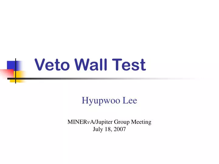 veto wall test