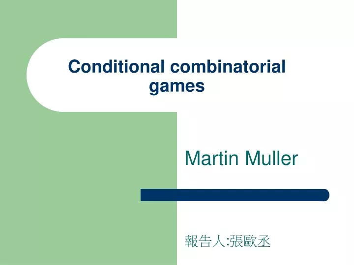 conditional combinatorial games