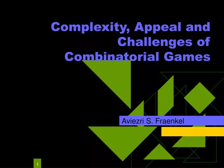 complexity appeal and challenges of combinatorial games