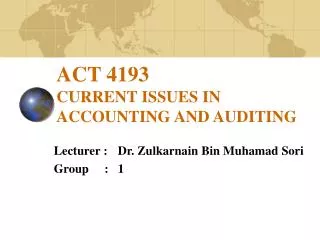 ACT 4193 CURRENT ISSUES IN ACCOUNTING AND AUDITING