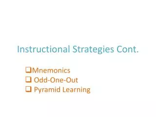 Instructional Strategies Cont.