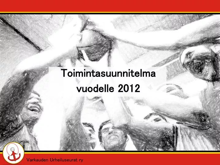 toimintasuunnitelma vuodelle 2012