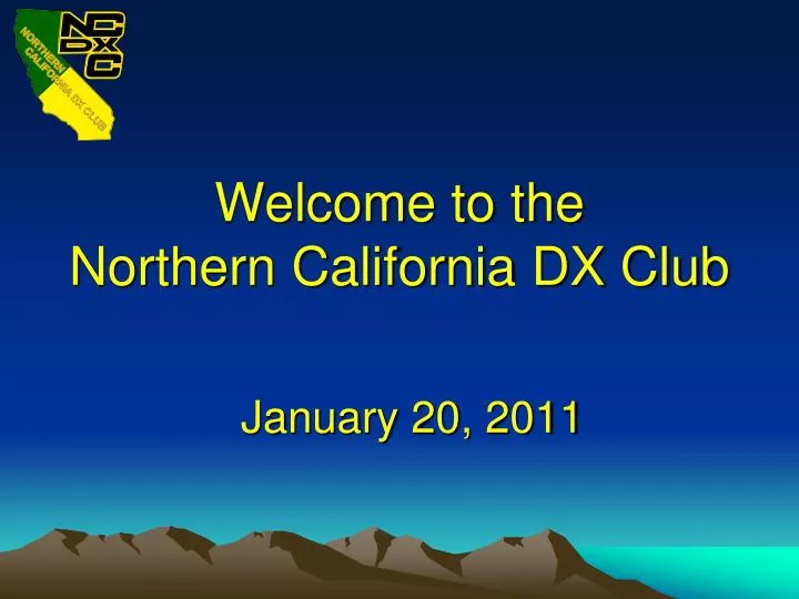 welcome to the northern california dx club