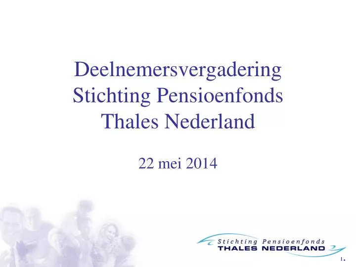 deelnemersvergadering stichting pensioenfonds thales nederland